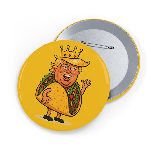 The Taco King Round Button