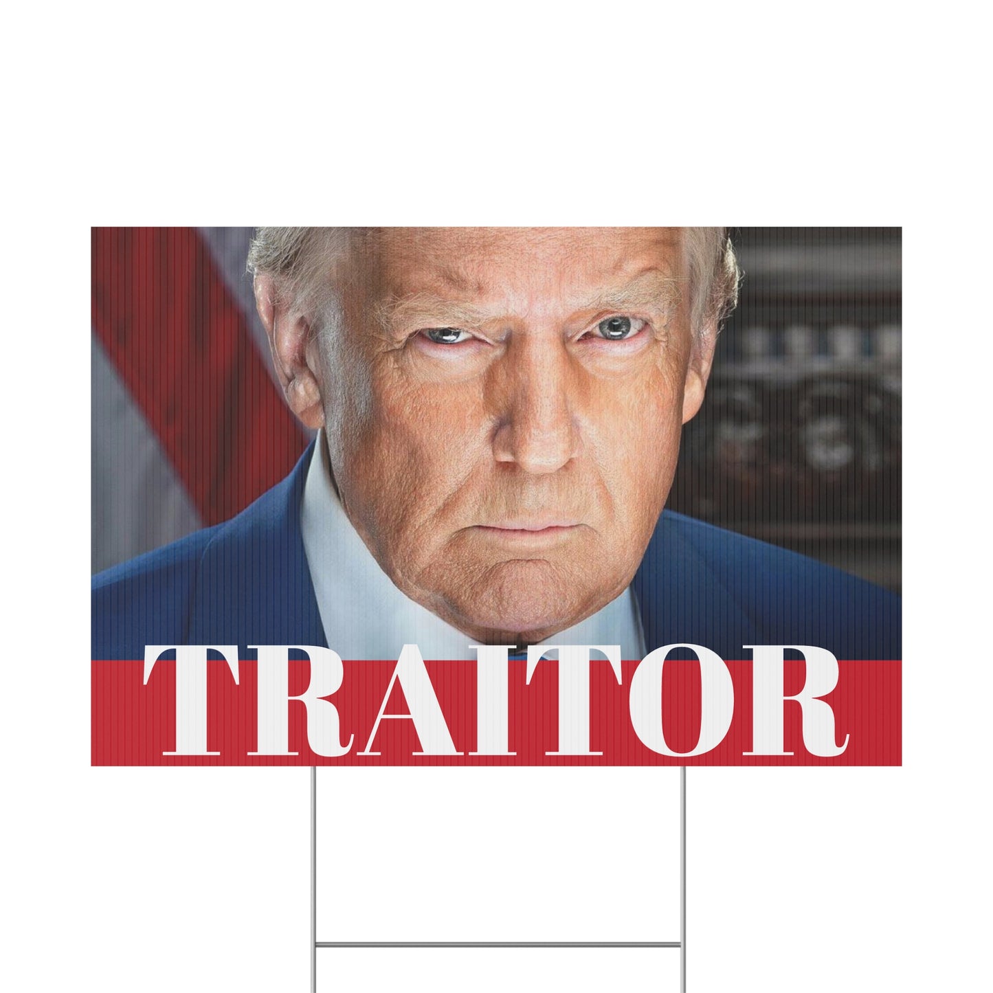 TRAITOR - Political Yard Sign 18" X 12"