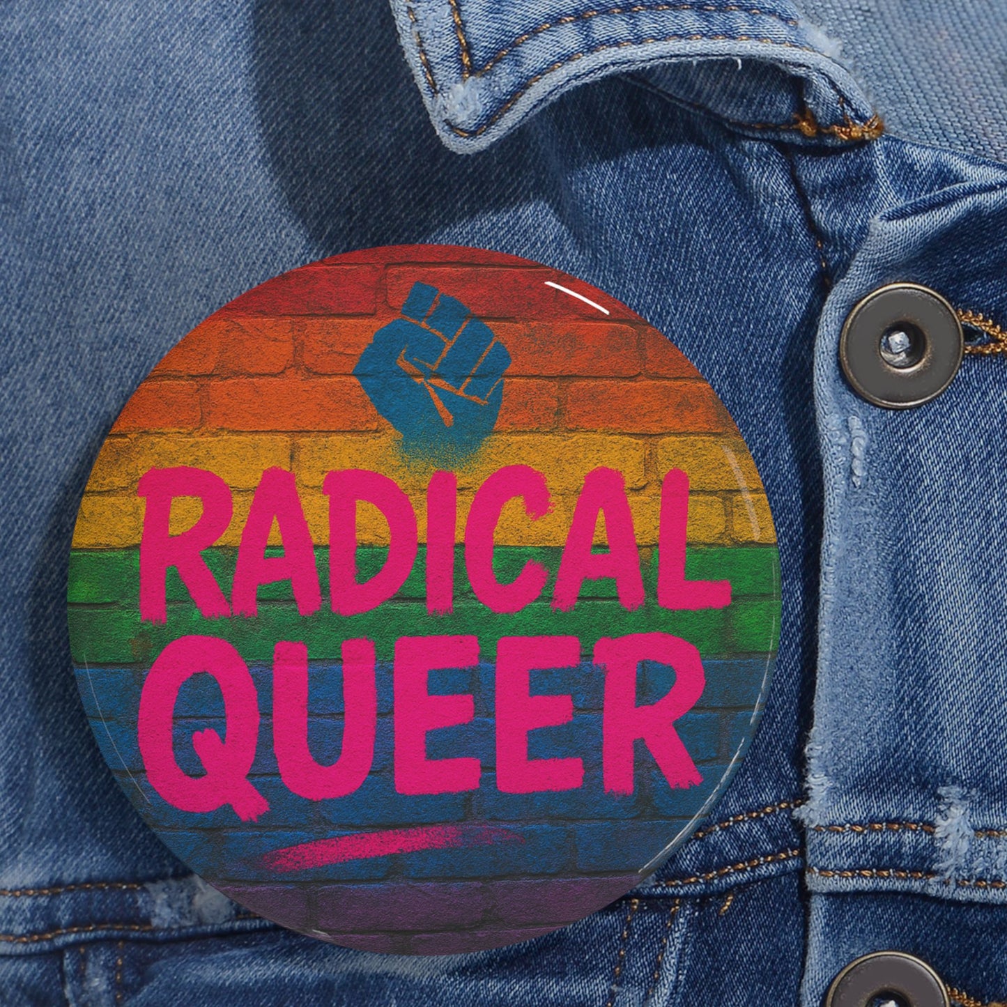 Radical Queer Power Round Pins