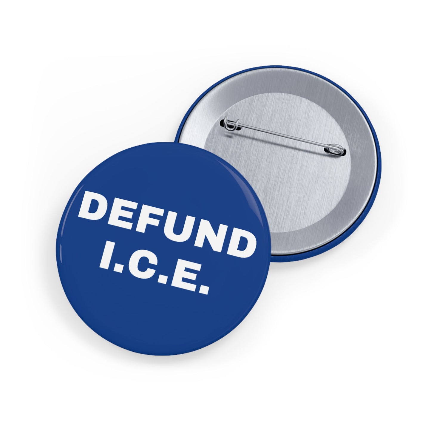 Defund I.C.E. Round Pins - Multiple Sizes