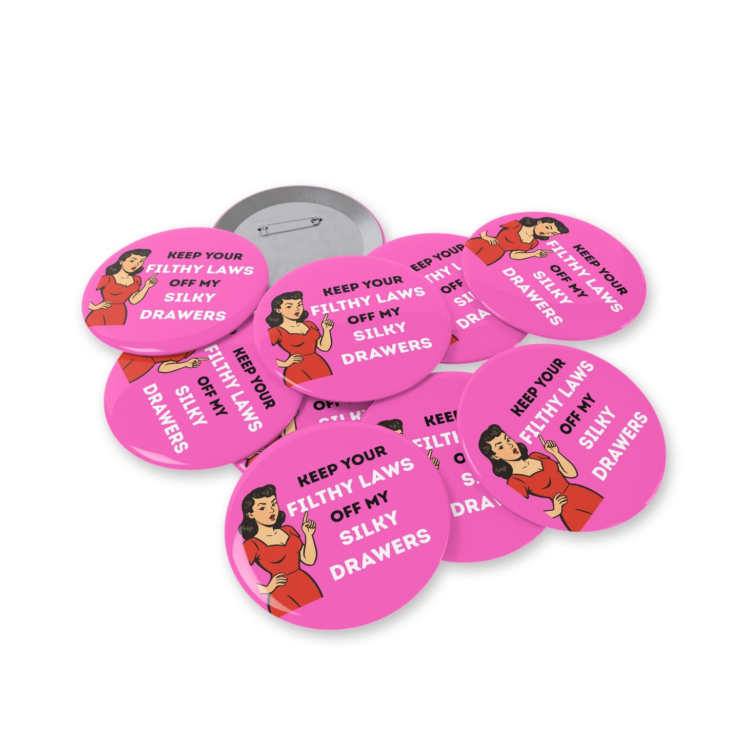 Filthy Laws Round Pins - Multiple Sizes