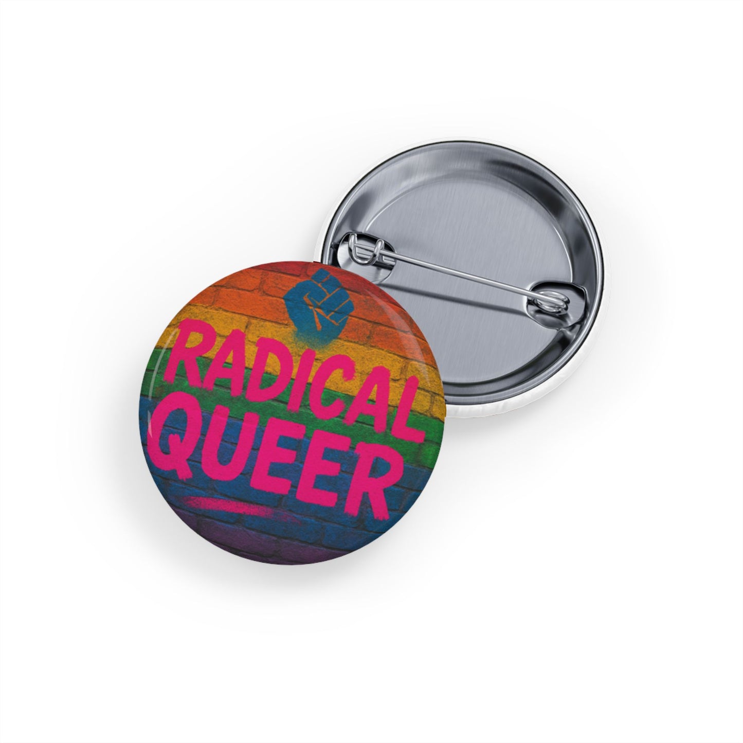 Radical Queer Power Round Pins