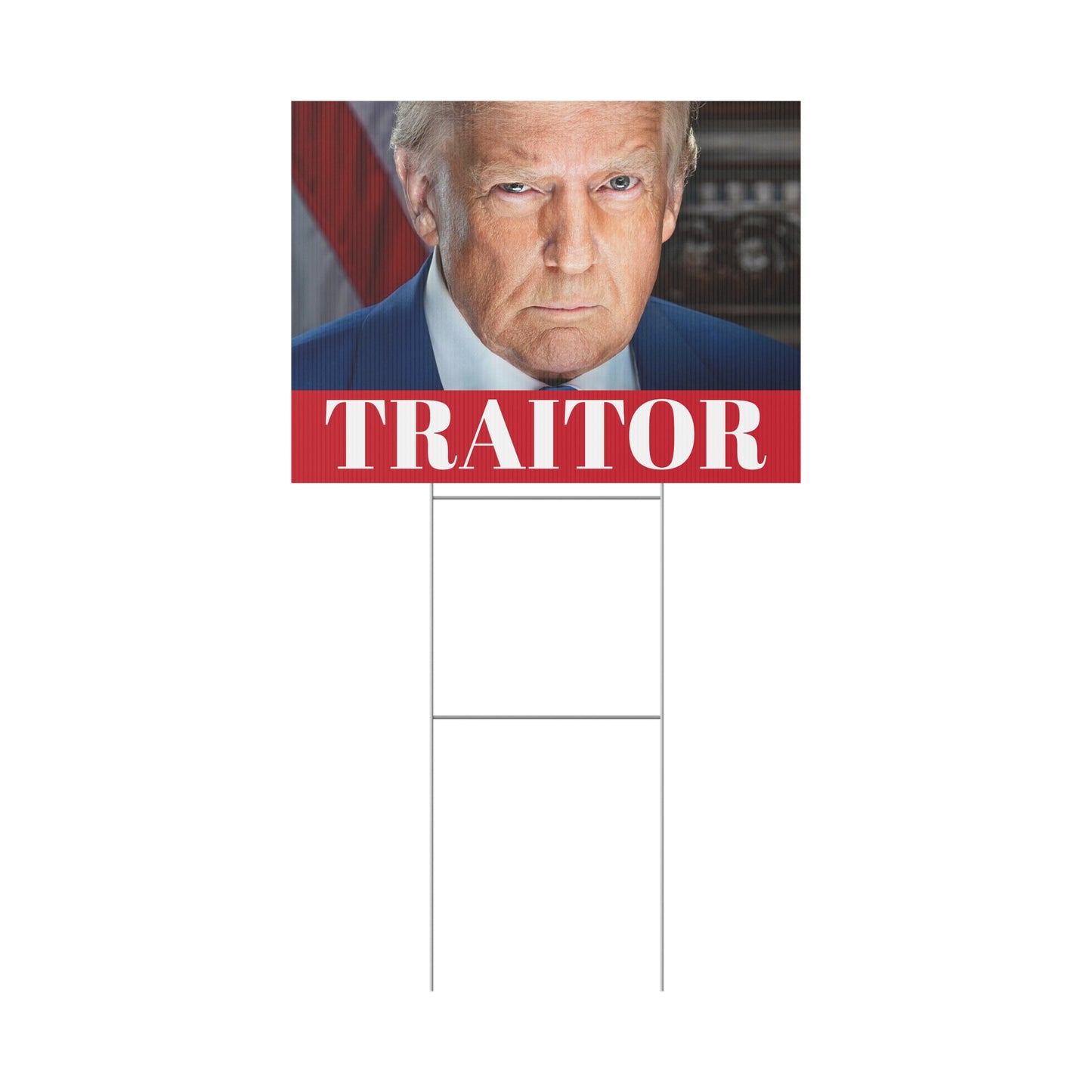 TRAITOR - Political Yard Sign 18" X 12"