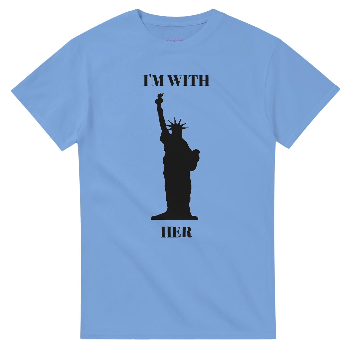 I'm With Her Heavyweight Unisex Crewneck T-shirt Carolina Blue