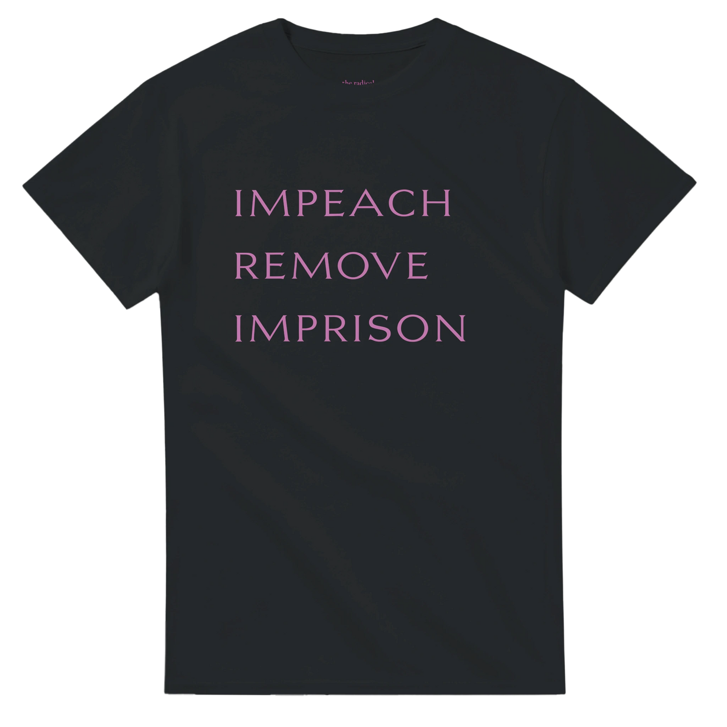 Impeach Remove Imprison T-Shirt Black