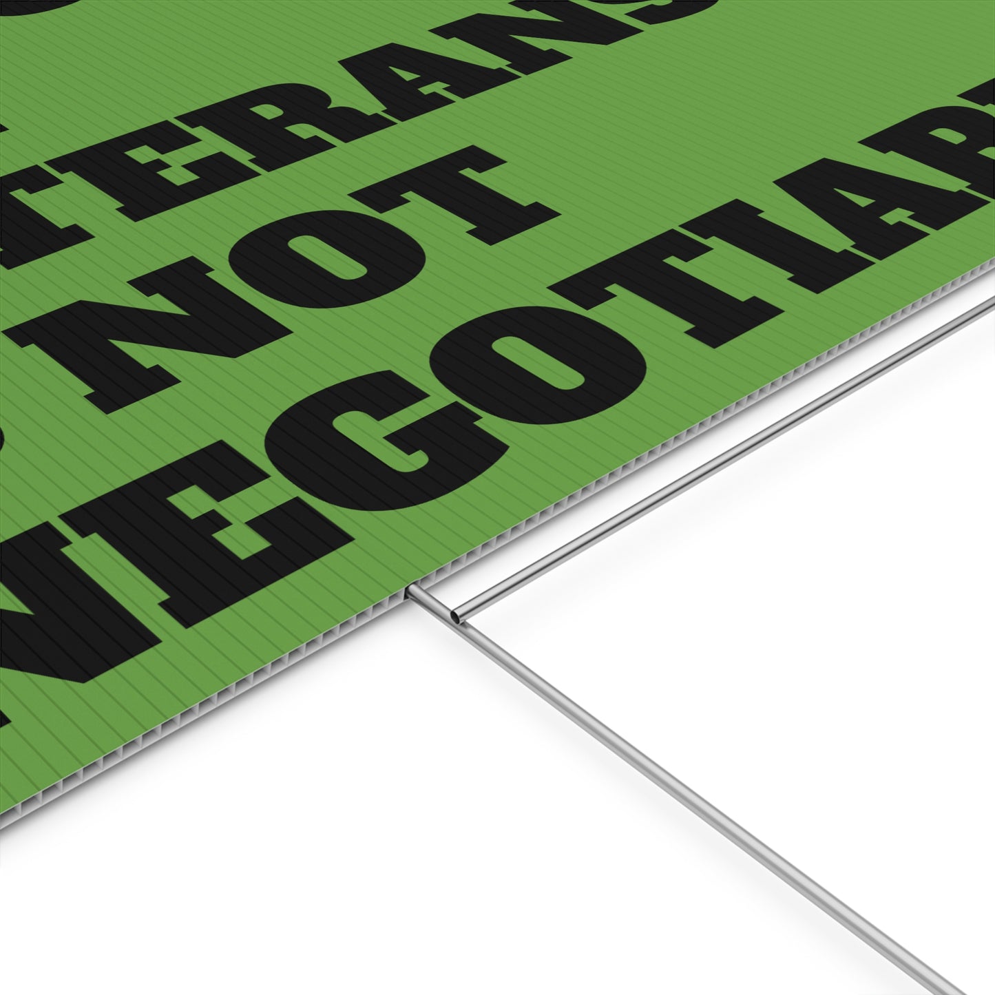 Supporting Our Veterans is Not Negotiable - Outdoor Plastic Sign 18" X 12"