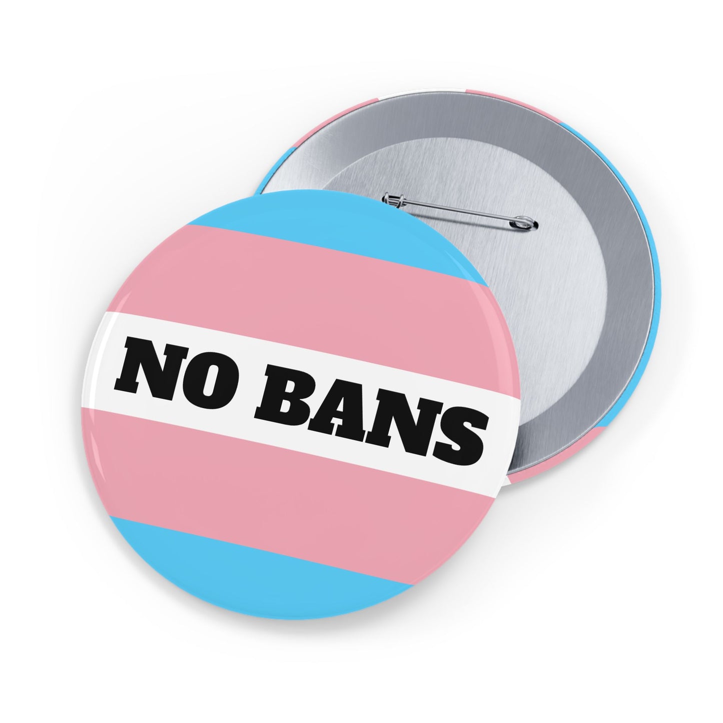 No Bans Round Pins - Multiple Sizes
