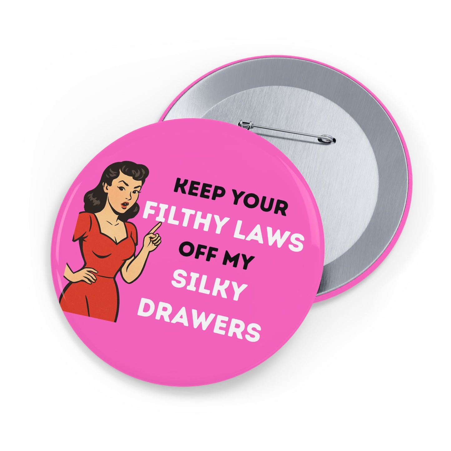 Filthy Laws Round Pins - Multiple Sizes