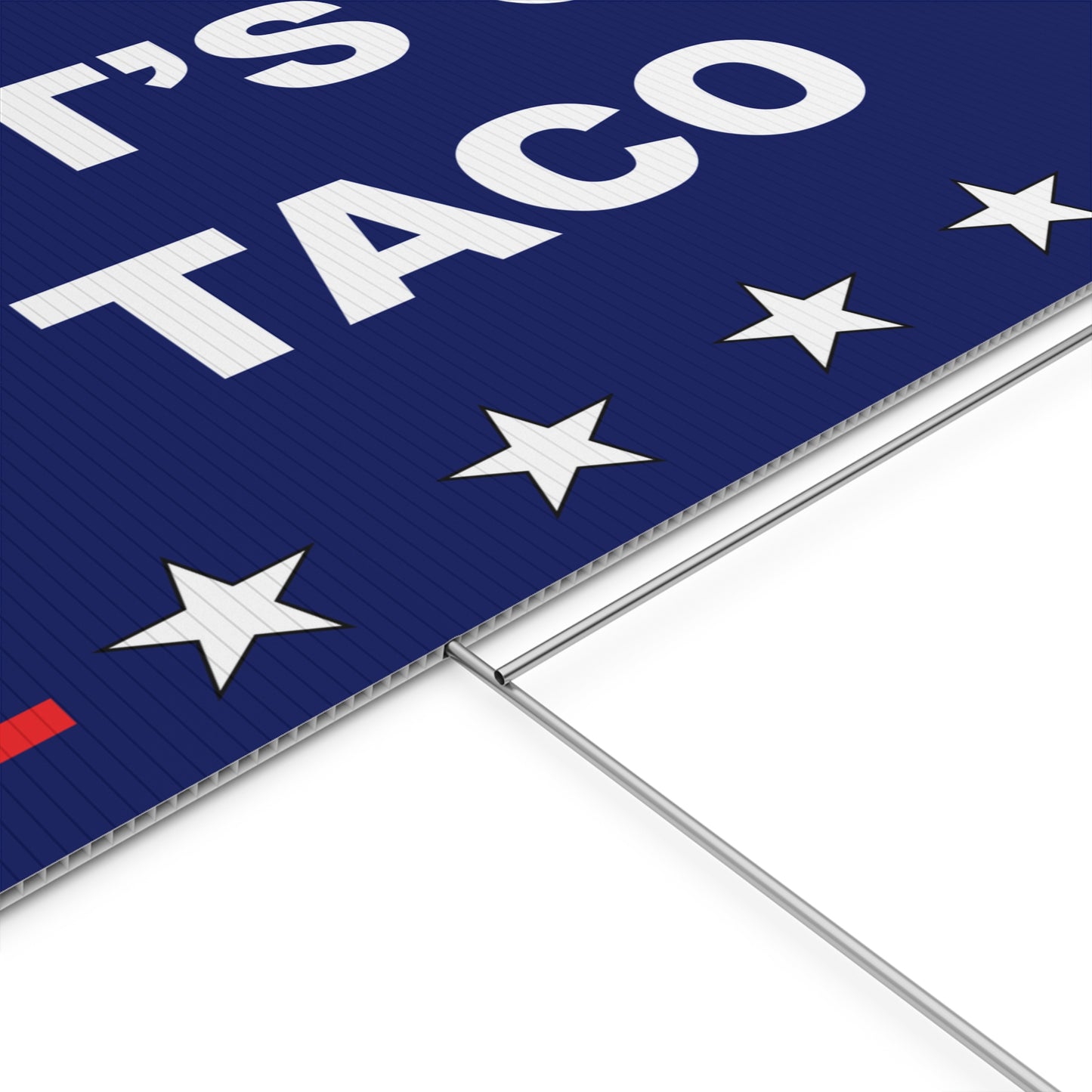 LET'S GO TACO Protest/Yard Sign