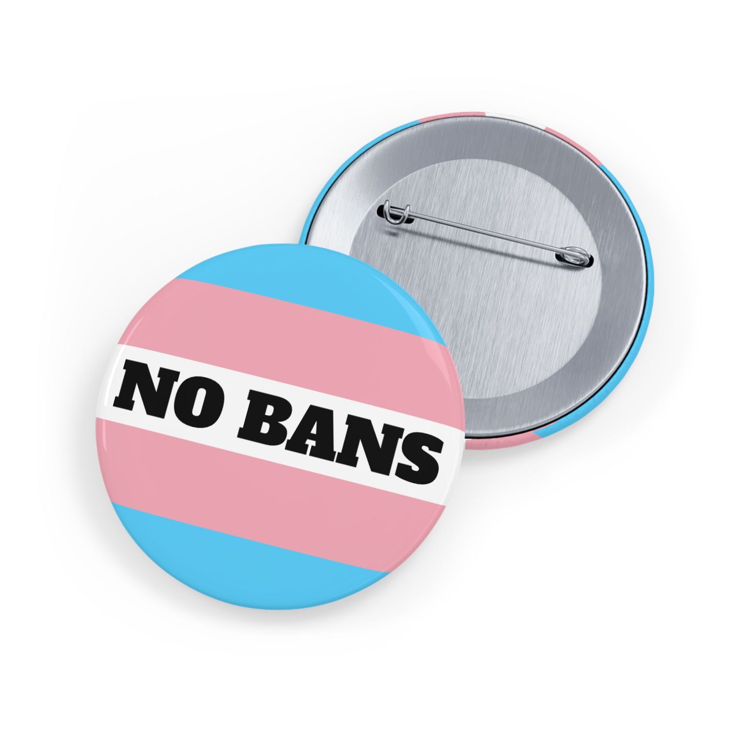 No Bans Round Pins - Multiple Sizes