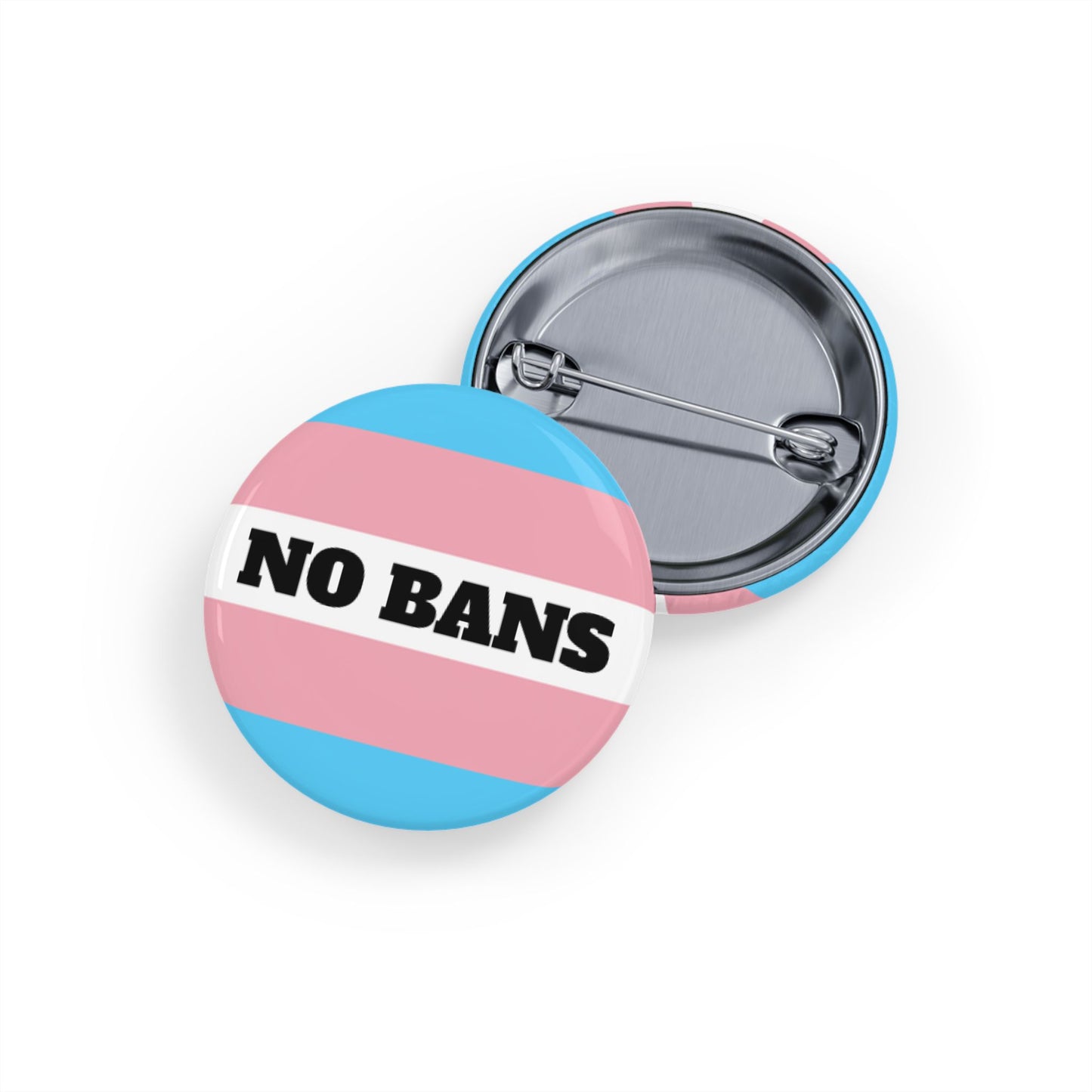 No Bans Round Pins - Multiple Sizes