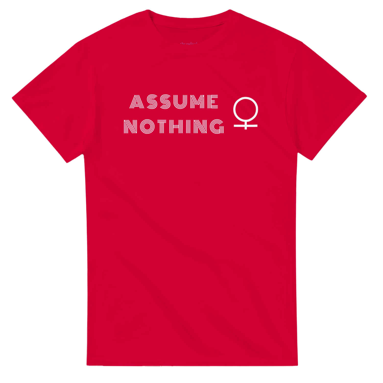 Assume Nothing - Femme Symbol T Shirt Red