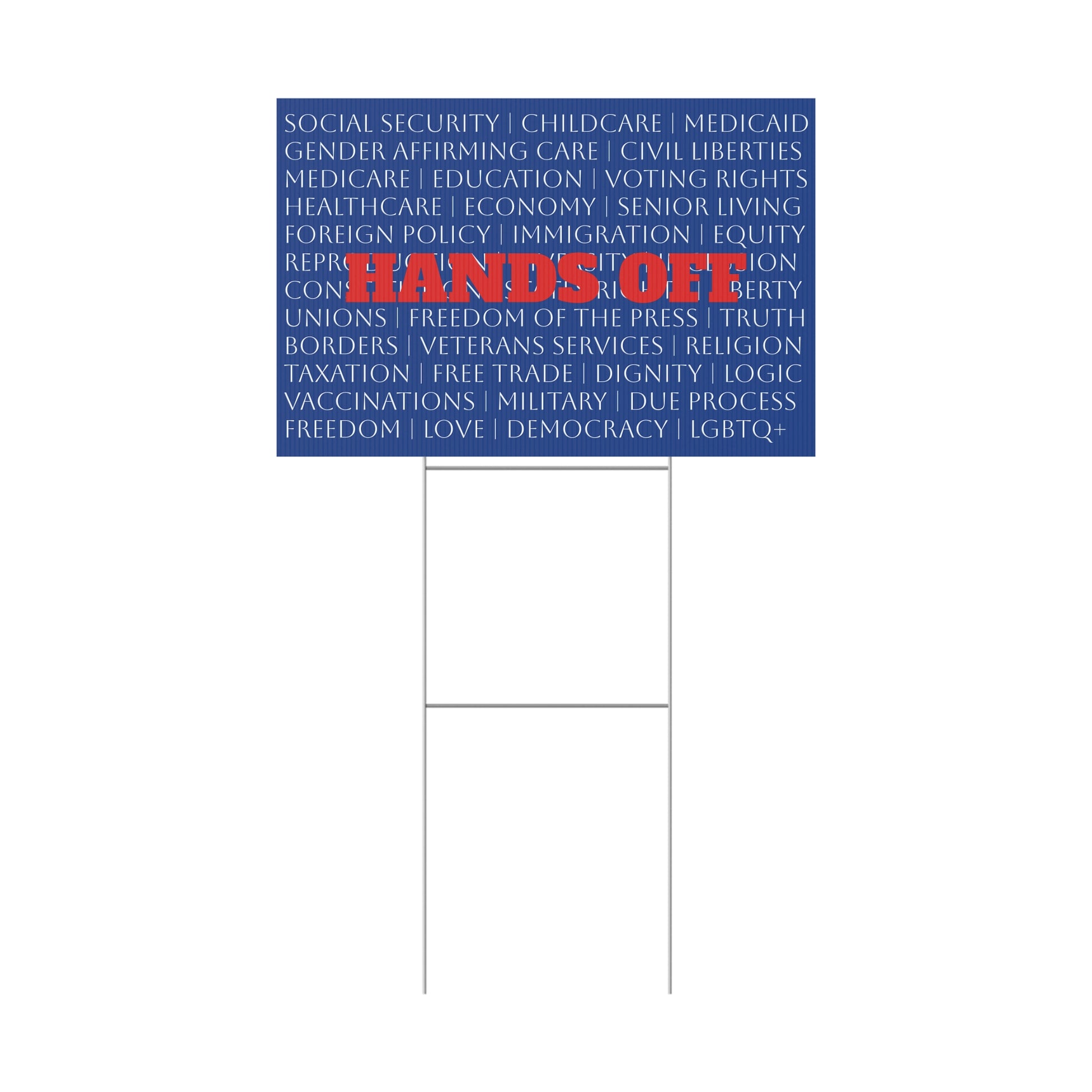 Hands Off - Political Yard Sign 18" x 12"