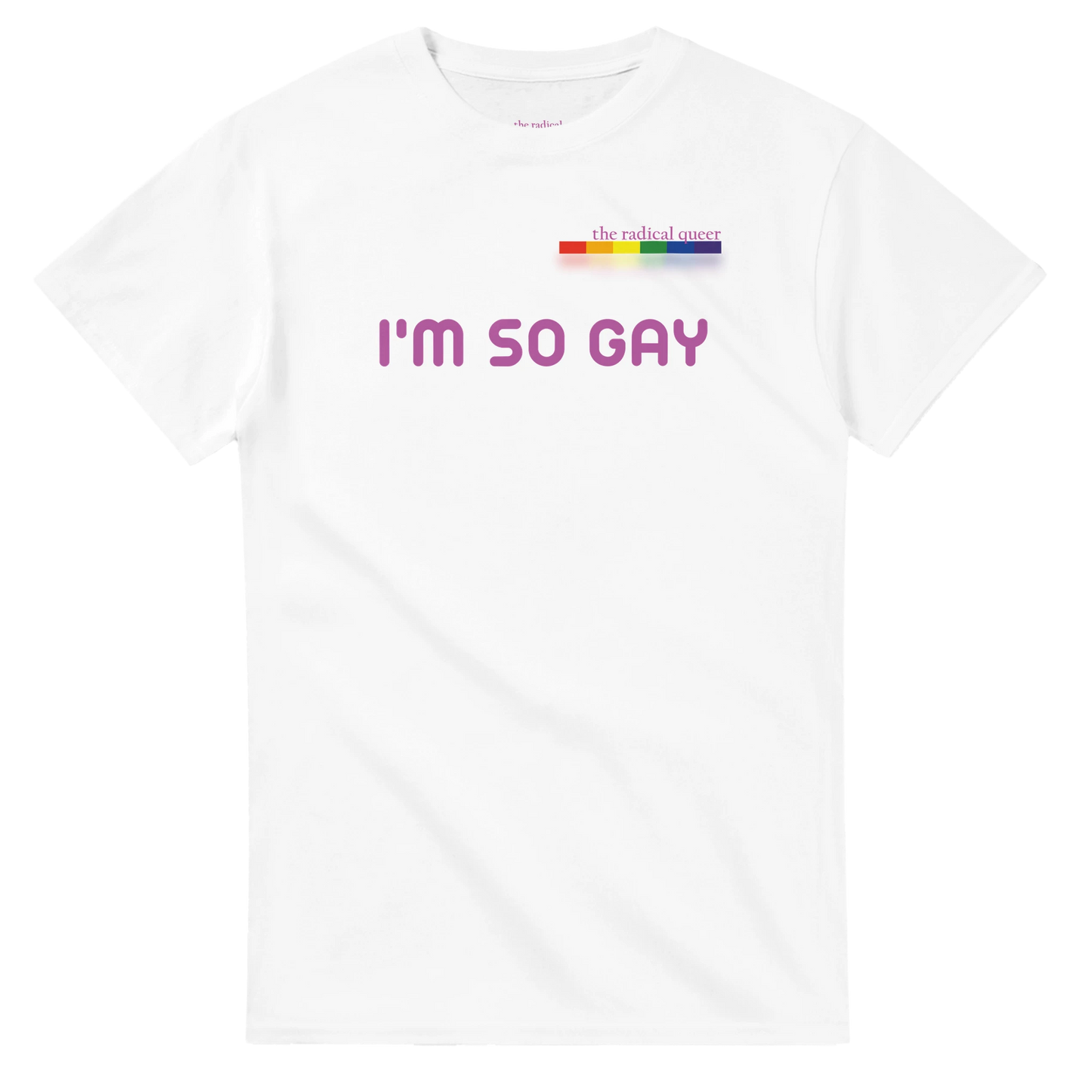 I'm So Gay Tee Shirt White