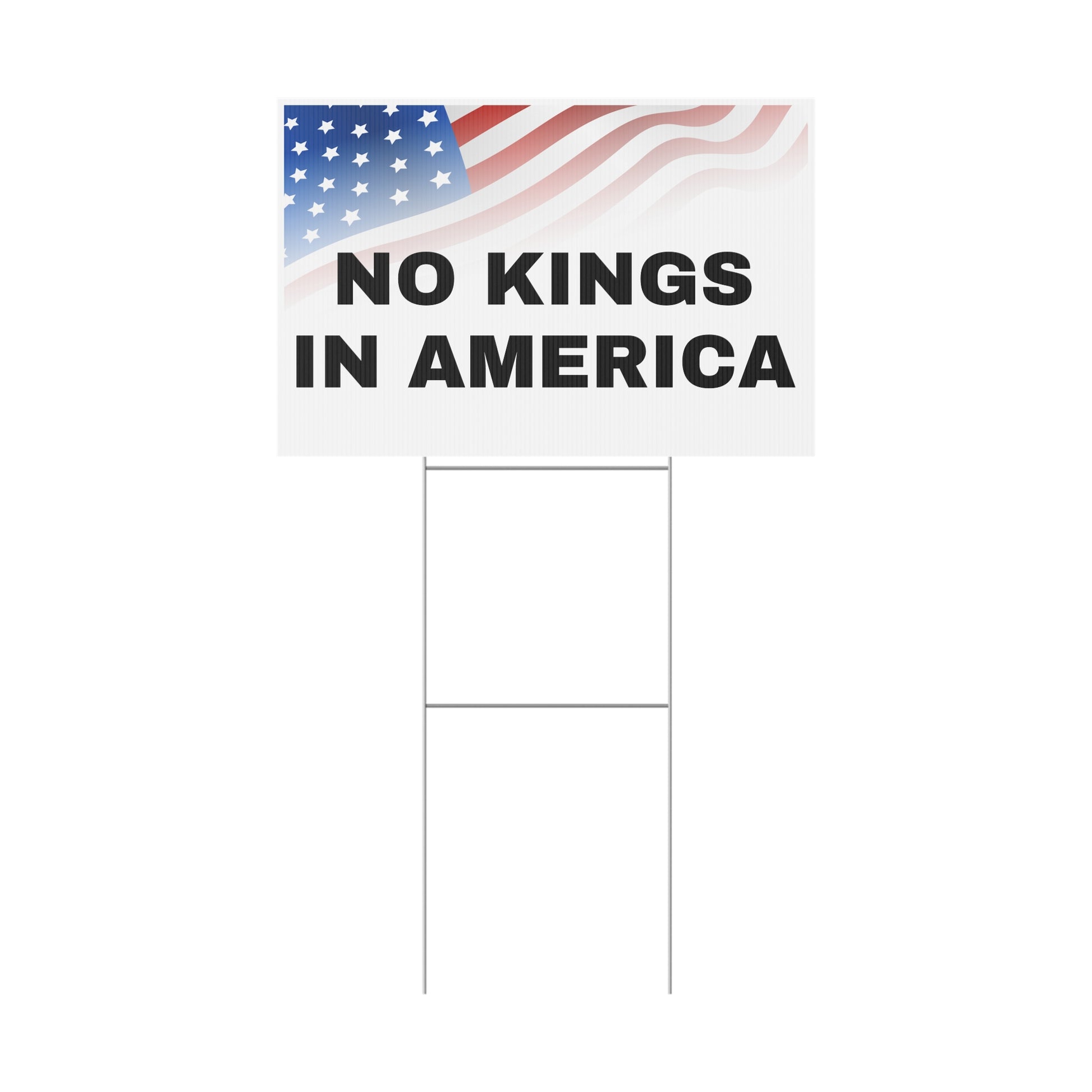 No Kings In America 18" x 12" Plastic Yard Sign
