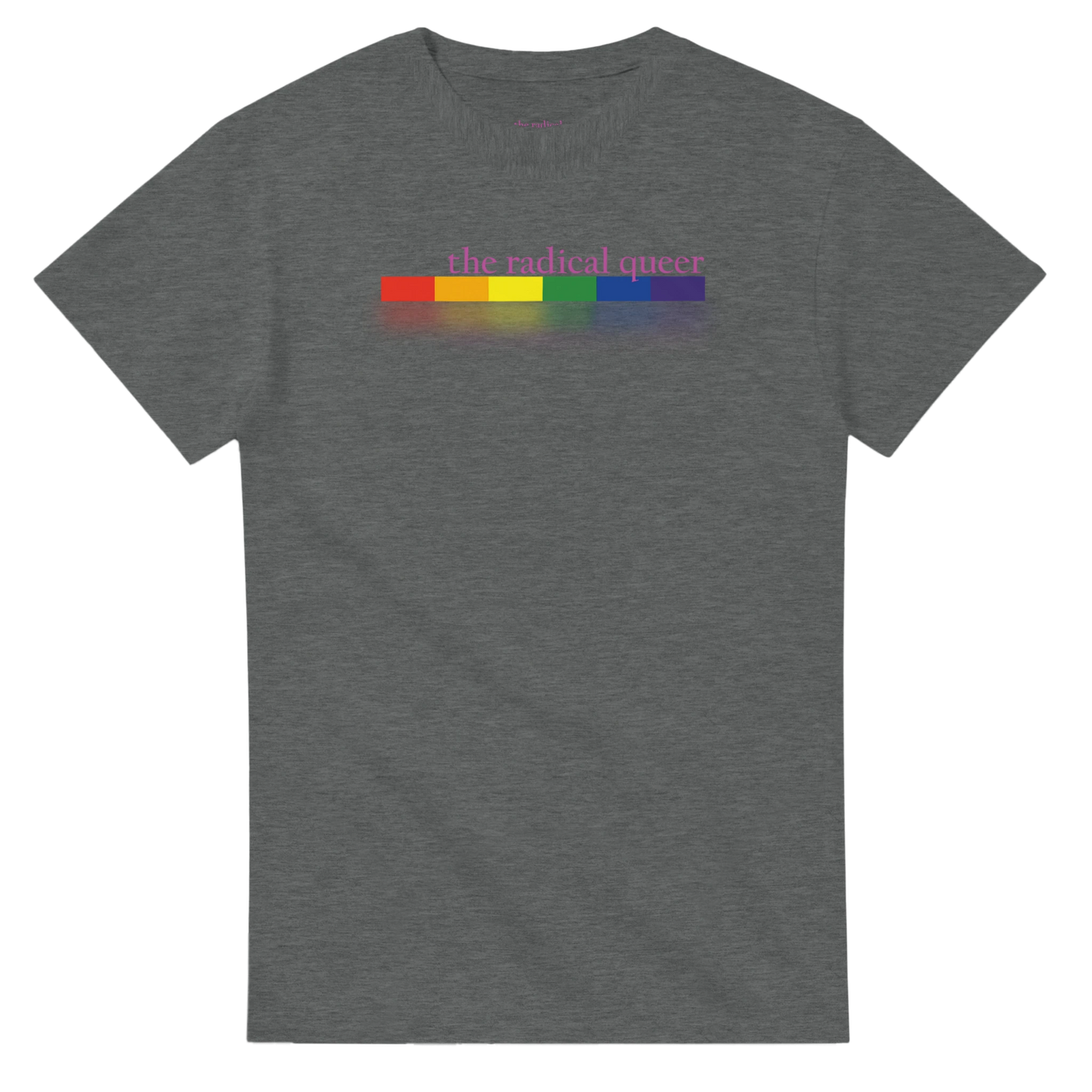 the radical queer tee shirt graphite heather